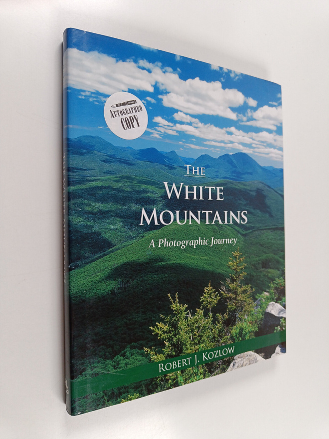 Robert J. Kozlow : The White Mountains - A Photographic J...