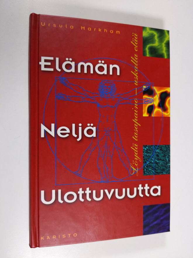Ursula Markham : Elämän neljä ulottuvuutta