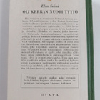Elsa Soini : Oli kerran nuori tyttö : romaani 1910-luvun ... - pikkukuva 2