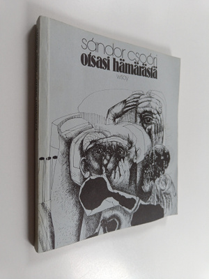 Sandor Csoori : Otsasi hämärästä : runoja