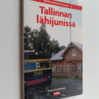 Otso Kantokorpi : Sankarimatkailija Tallinnan lähijunissa - pikkukuva 1