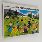 Ann-Madeleine Gelotte : Ida Maria, pohjoisen tyttö - pikkukuva 1
