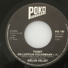 SIELUN VELJET Toiset on luotuja kulkemaan 7" vinyylisingle - pikkukuva 3