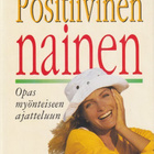 Gael Lindenfield: Positiivinen nainen - pikkukuva 1
