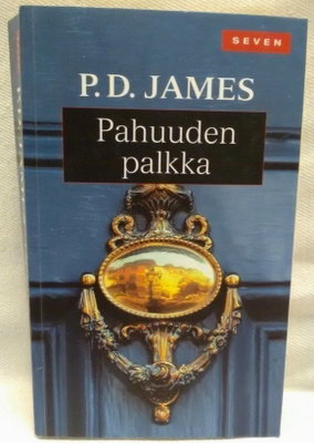 Pahuuden palkka - P. D. James
