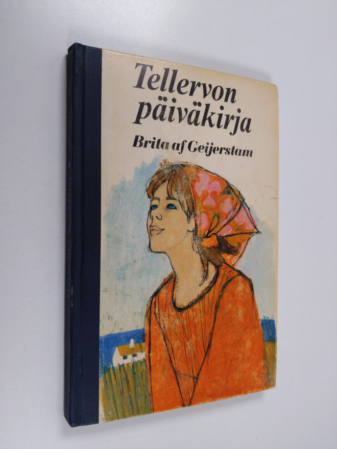 Brita af Geijerstam : Tellervon päiväkirja