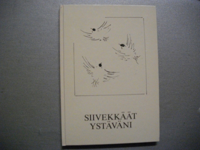 Marjatta Müller: Siivekkäät ystäväni (11.11)