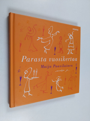 Maija Paavilainen : Parasta vuosikertaa