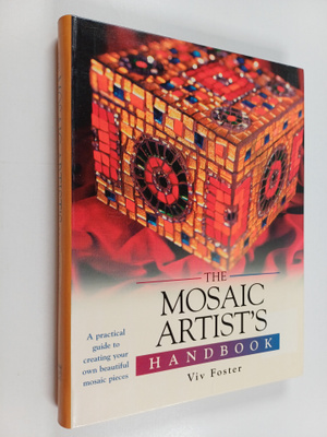 Viv Foster : The mosaic artist's handbook