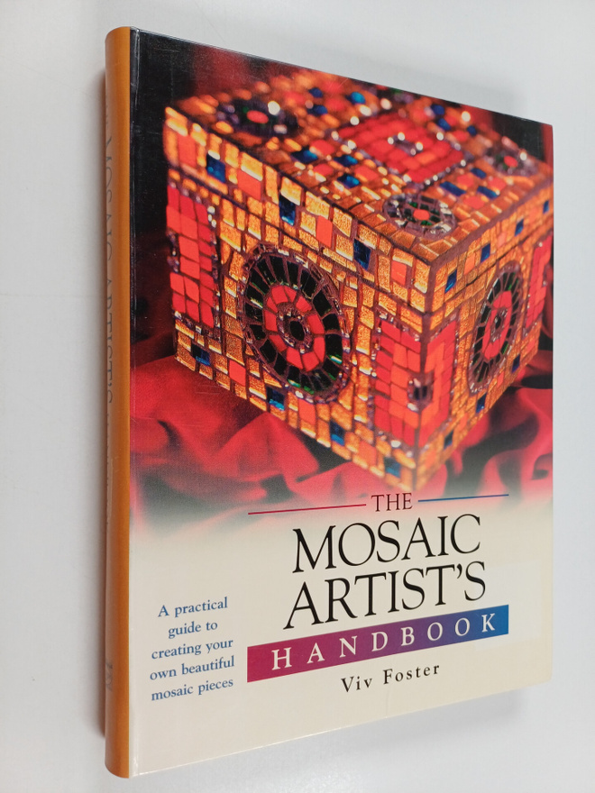 Viv Foster : The mosaic artist's handbook