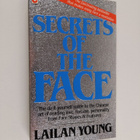 Lailan Young : Secrets of the Face : The Chinese Art of R... - pikkukuva 1