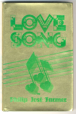 Philip José Farmer: Love Song (1983) signed and numbered