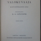 K. O. Sjöström: Amatöörivalokuvaaja, Wsoy 1953. 3p. 317 s. - pikkukuva 2