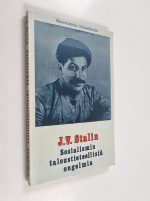 J. V. Stalin : Sosialismin taloustieteellisiä ongelmia Ne...