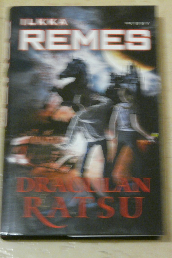 Ilkka Remes: Draculan ratsu - Wsoy 2008