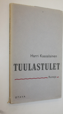 Harri Kaasalainen : Tuulastulet : runoja