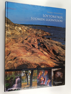 Veikko Neuvonen : Löytöretkiä Suomen luontoon