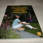 Hanna Hentinen Puutarha vähällä vaivalla - pikkukuva 1