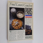 Patricia Wells : The Food Lover's Guide to Paris - pikkukuva 1