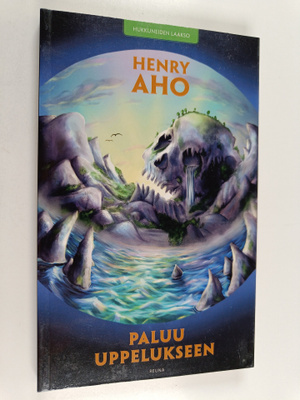 Henry Aho : Paluu Uppelukseen