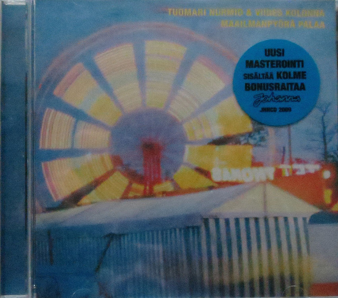 TUOMARI NURMIO & VIIDES KOLONNA: MAAILMANPYÖRÄ PALAA _CD