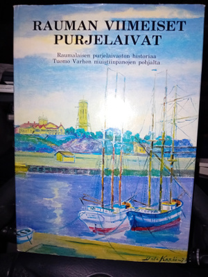 Rauman viimeiset purjelaivat (  SIS POSTIKULU  )