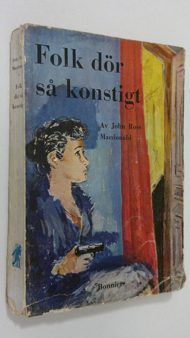 John Ross Macdonald : Folk dör så konstigt