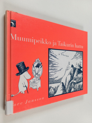 Pauliina Heine : Muumipeikko ja Taikurin hattu