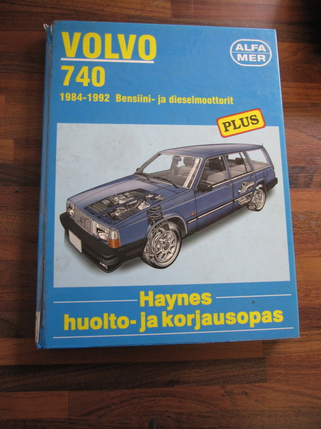 VOLVO 740 : 1984-1992 KORJAUSOPAS !