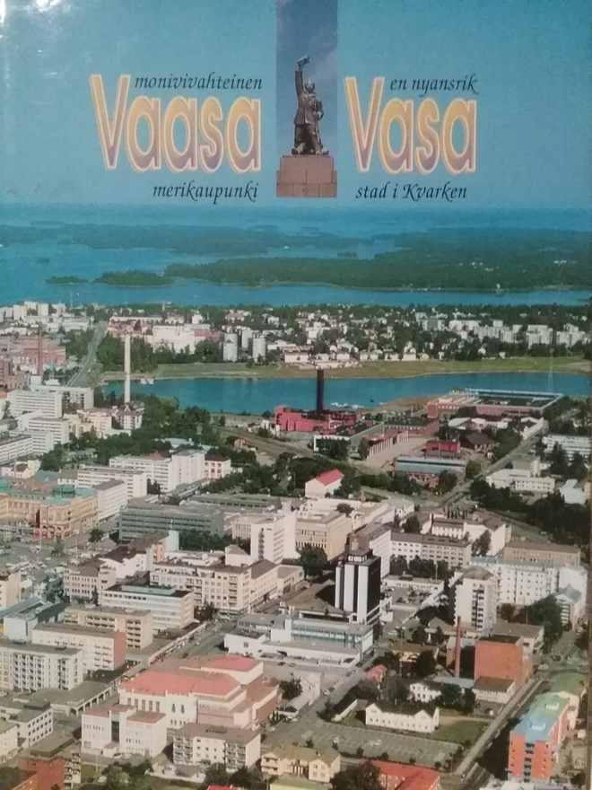 Vaasa: monivivahteinen merikaupunki (sid.)