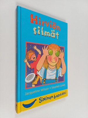 Jacqueline Wilson : Hirviön silmät