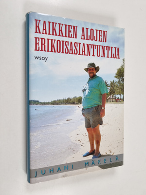 Juhani Mäkelä : Kaikkien alojen erikoisasiantuntija : pak...