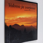 Valossa ja varjossa : valikoima psalmeja kuvitettuna - pikkukuva 1