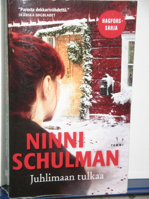 Ninni Schulman : Juhlimaan tulkaa