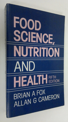 Brian Anthony Fox : Food Science, Nutrition and Health