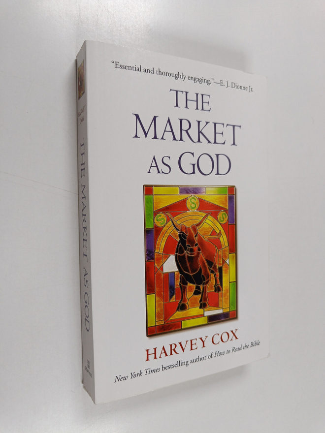 Harvey Cox : The Market as God