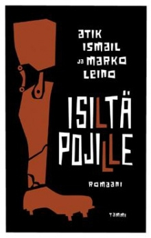 Atik Ismail - Isiltä pojille