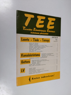 Tee 1972 : 5 : terveiden elämäntapojen edistämistoiminnan...