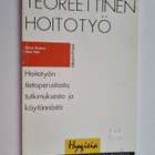 Satu Salo ym. : Teoreettinen hoitotyö - pikkukuva 1
