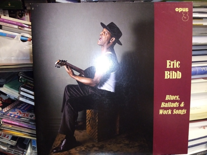 LP ERIC BIBB : Blues, Ballads & Work SONGS ( SIS POSTIKULU)