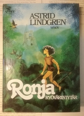 Astrid Lindgren - Ronja Ryövärintytär (sid.)