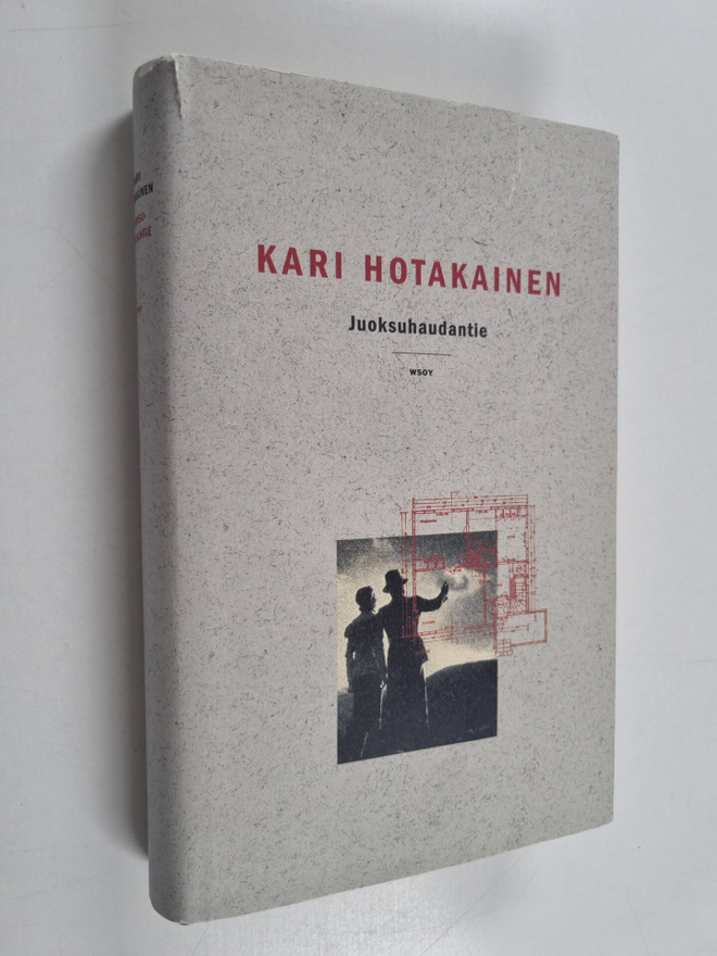 Kari Hotakainen : Juoksuhaudantie