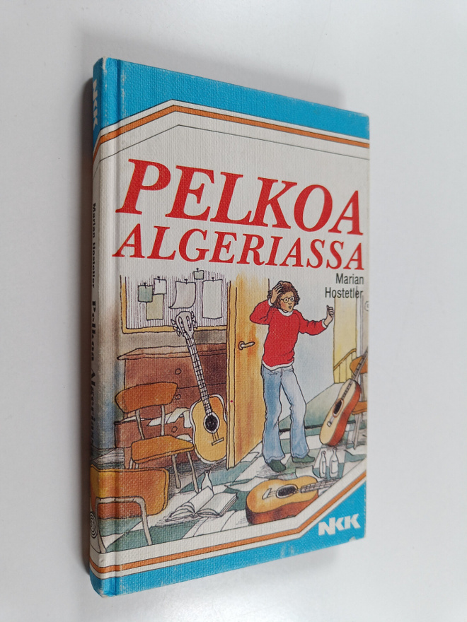 Marian Hostetler : Pelkoa Algeriassa