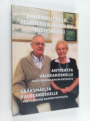 Raili ja Raimo - tarinoita matkan varrelta 2019 (signeera...