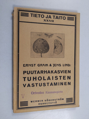 Ernst Gram : Lyhyitä, käytännöllisiä neuvoja puutarhakasv...