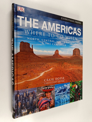 Graig Doyle : The Americas : where to go when : North, Ce...