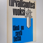 Fjalar (Päätoim.) Jarva : Turvallisuutesi vuoksi tämä on ... - pikkukuva 1