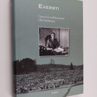 Marko Paavilainen : Eversti : upseeri ja teollisuusmies O... - pikkukuva 1