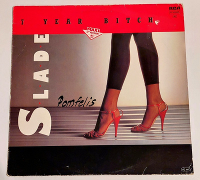 Slade : 12" Seven Year Bitch (1985)