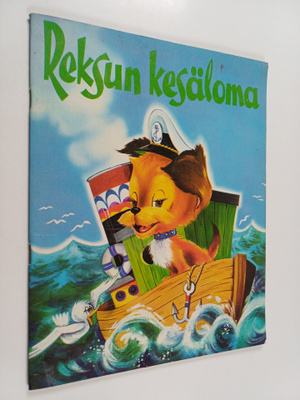 Hilkka Palola : Reksun kesäloma